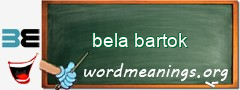 WordMeaning blackboard for bela bartok